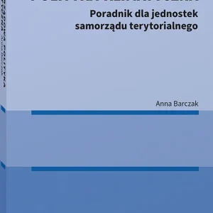 Zadania samorządu terytorialnego w zakresie prawnej ochrony klimatu. Poradnik dla jst oraz mieszkańc